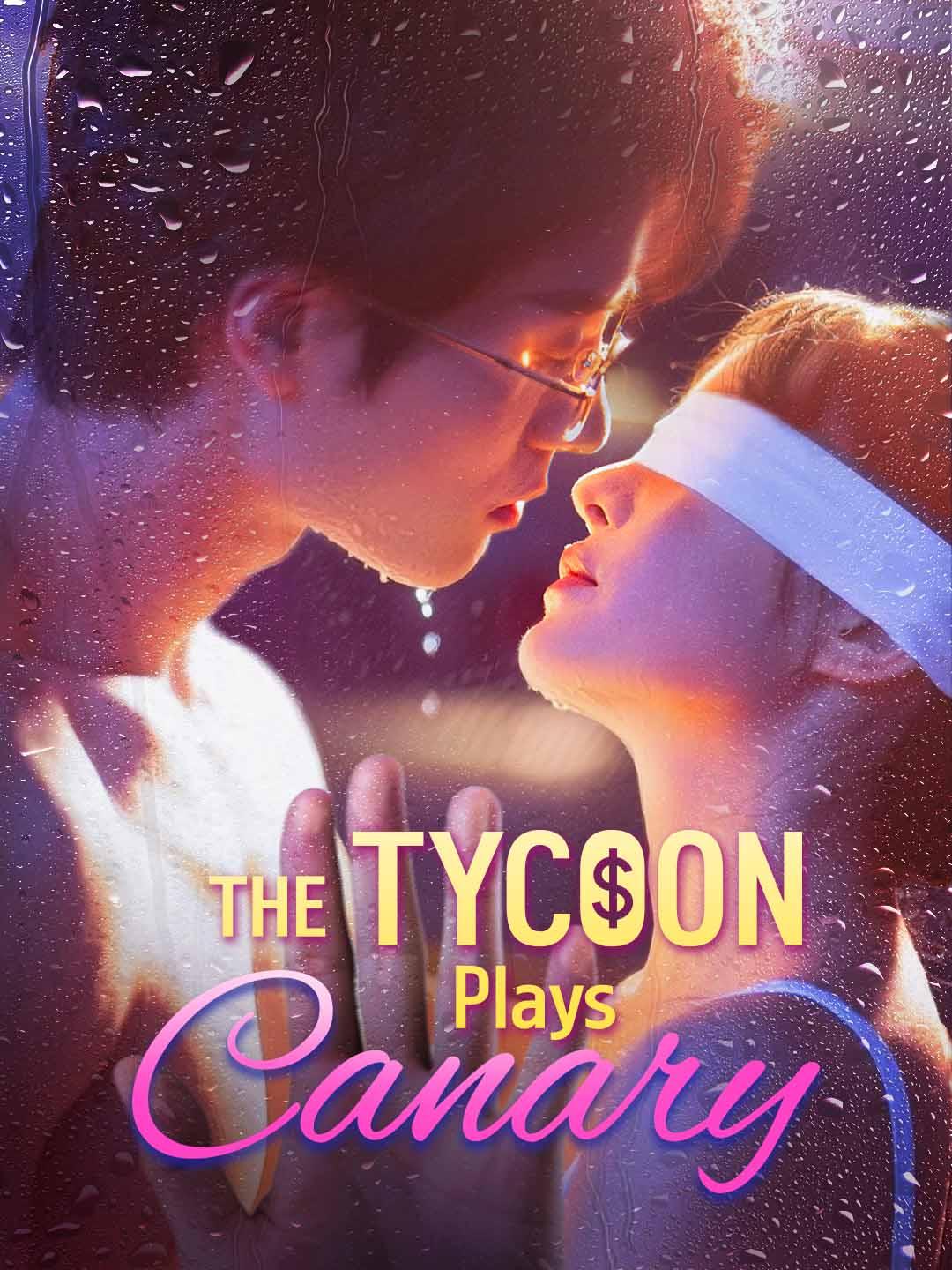 The Tycoon Plays Canary cover