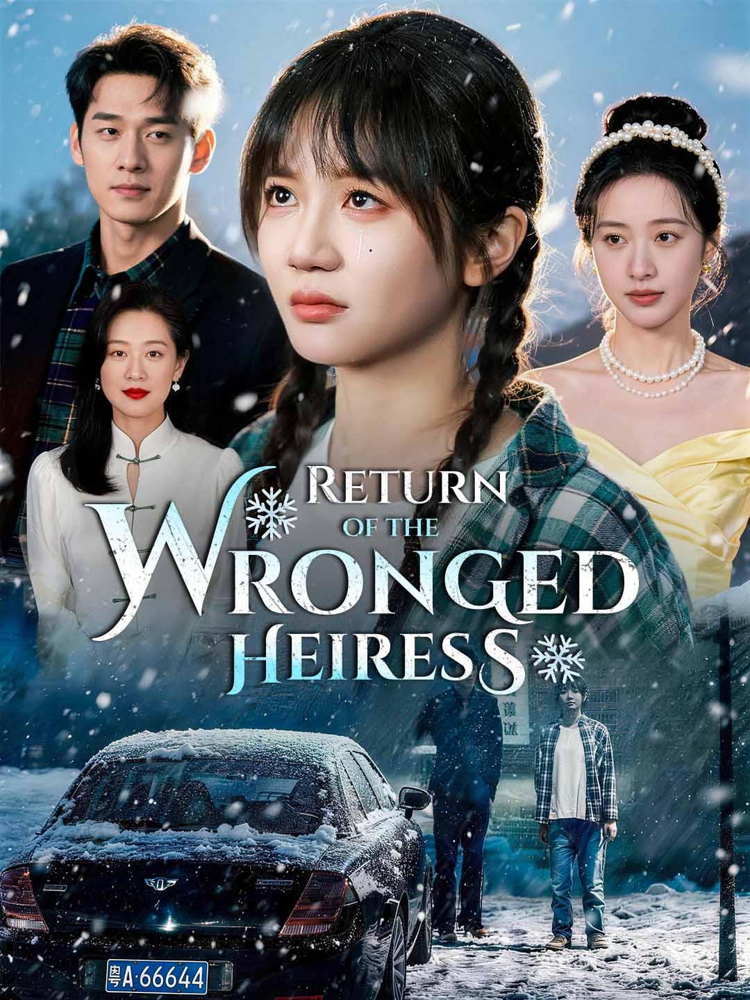 Return of the Wronged Heiress