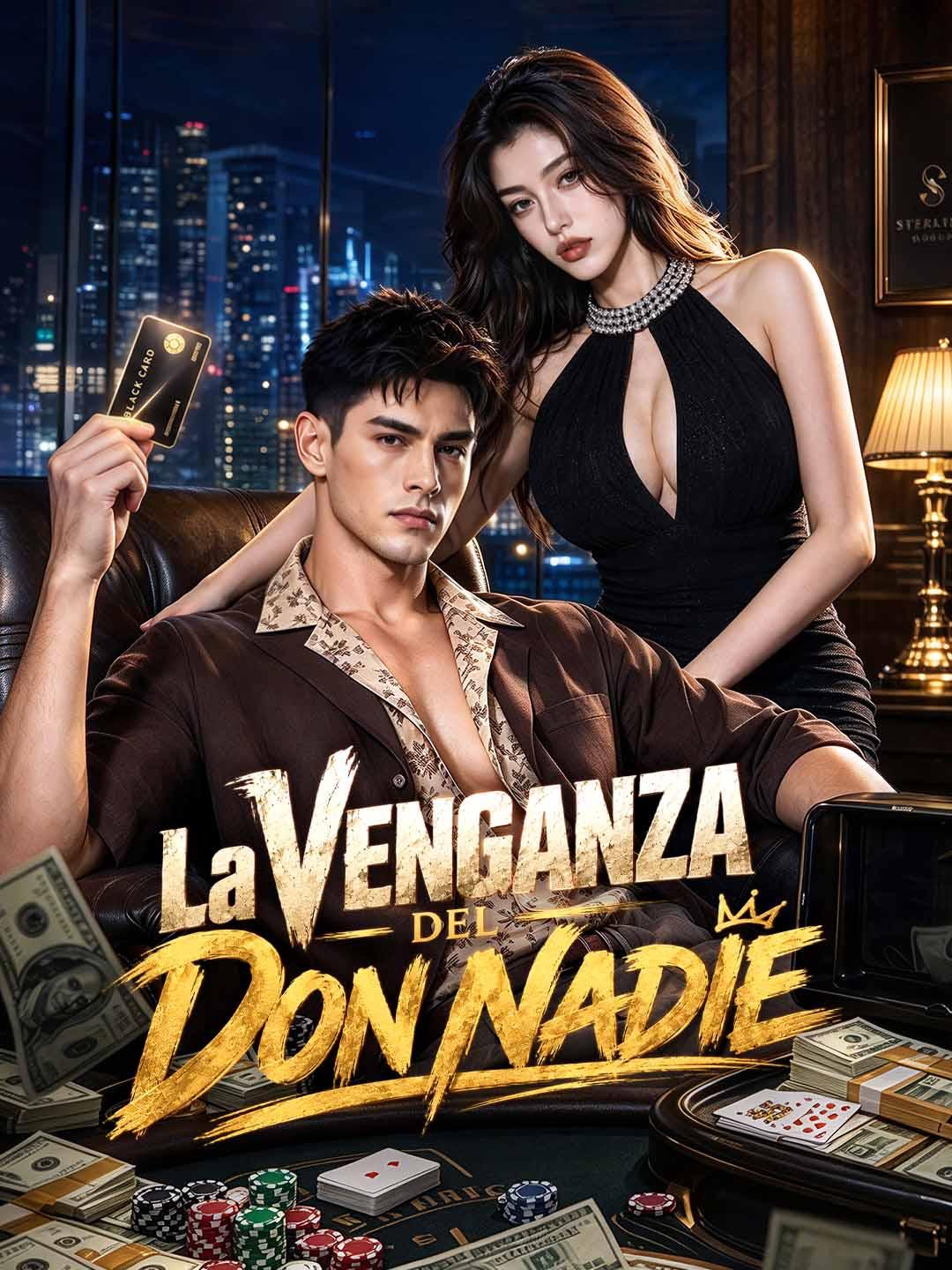 La Venganza del Don Nadie