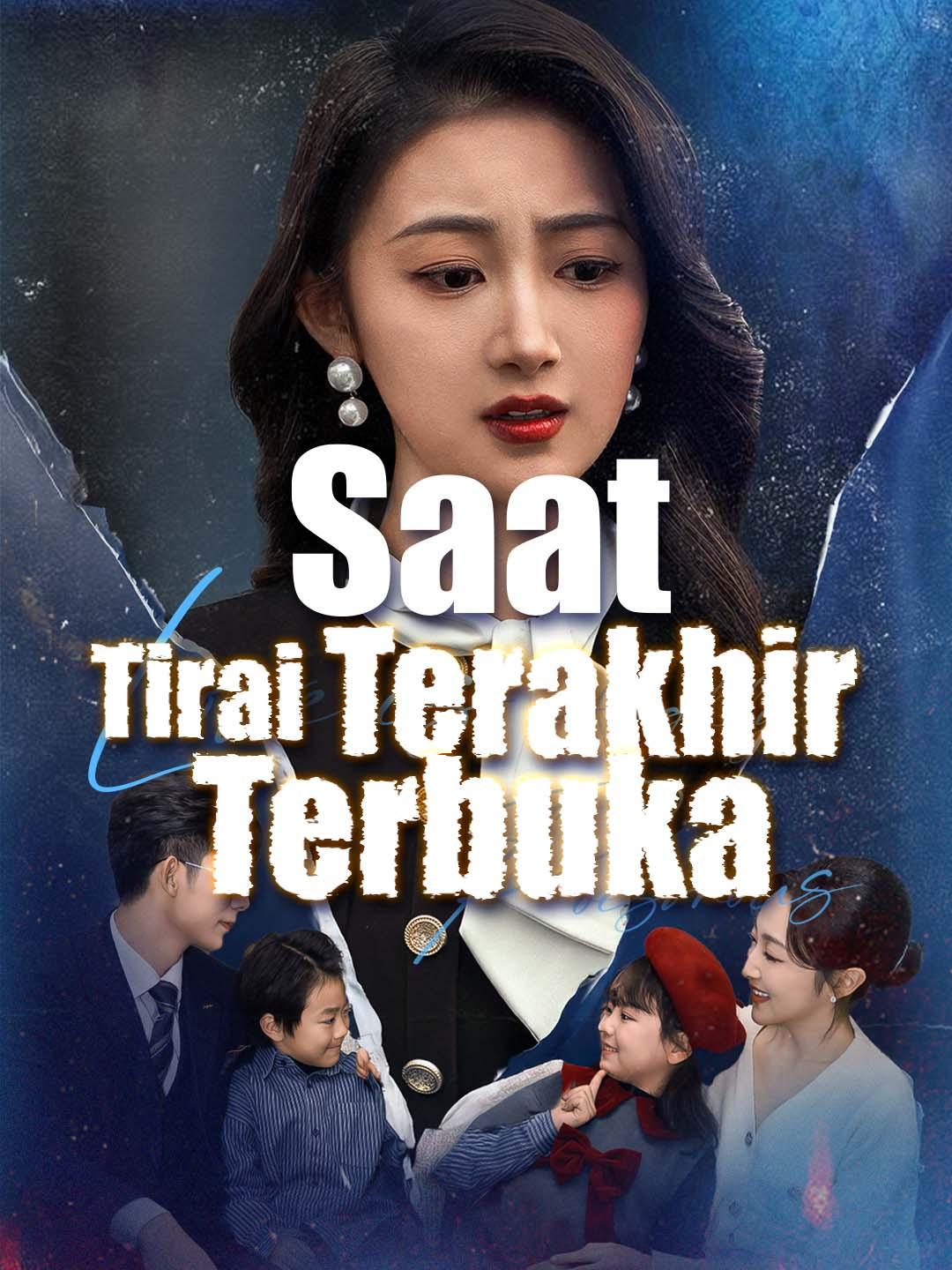 Saat Tirai Terakhir Terbuka