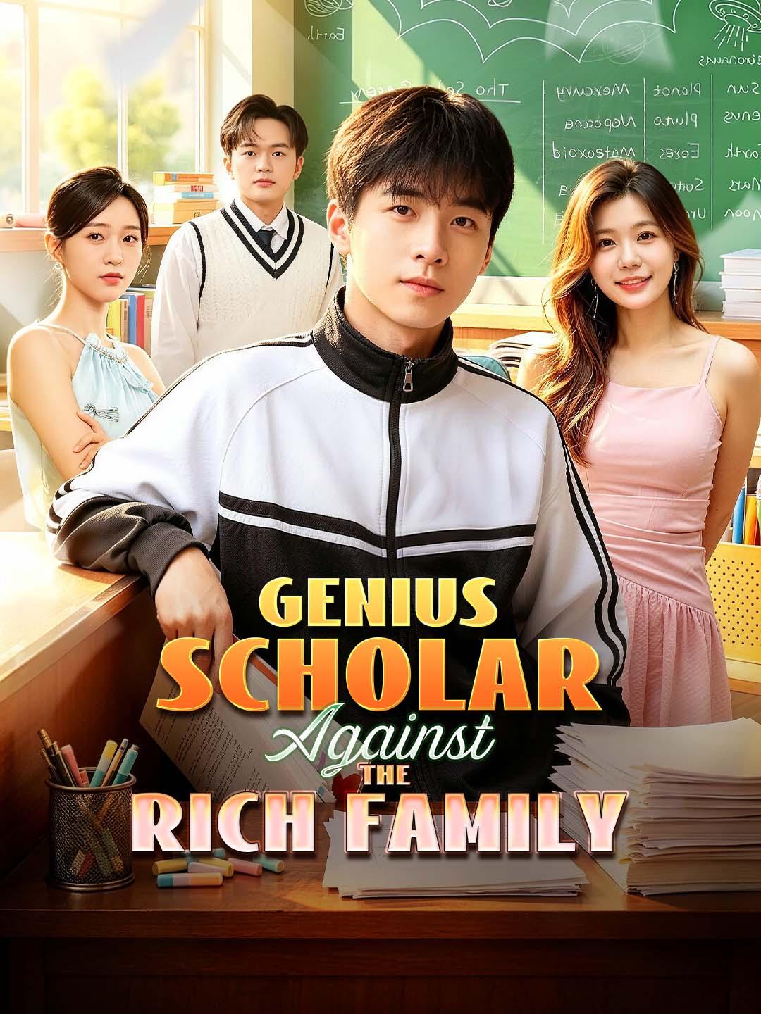 Genius Scholar Against the Rich Family cover