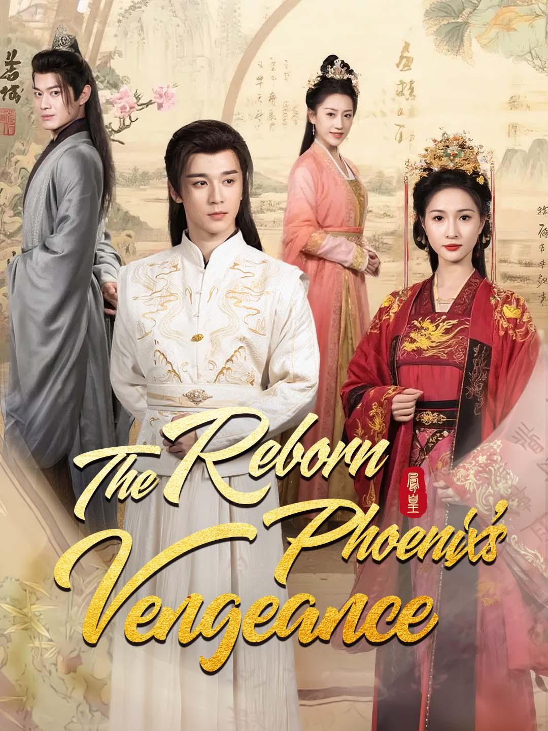 Drama China The Reborn Phoenix's Vengeance sub Indo - poster