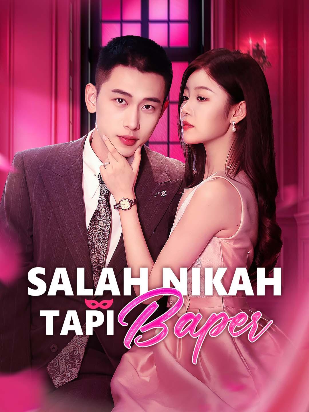 Salah Nikah Tapi Baper