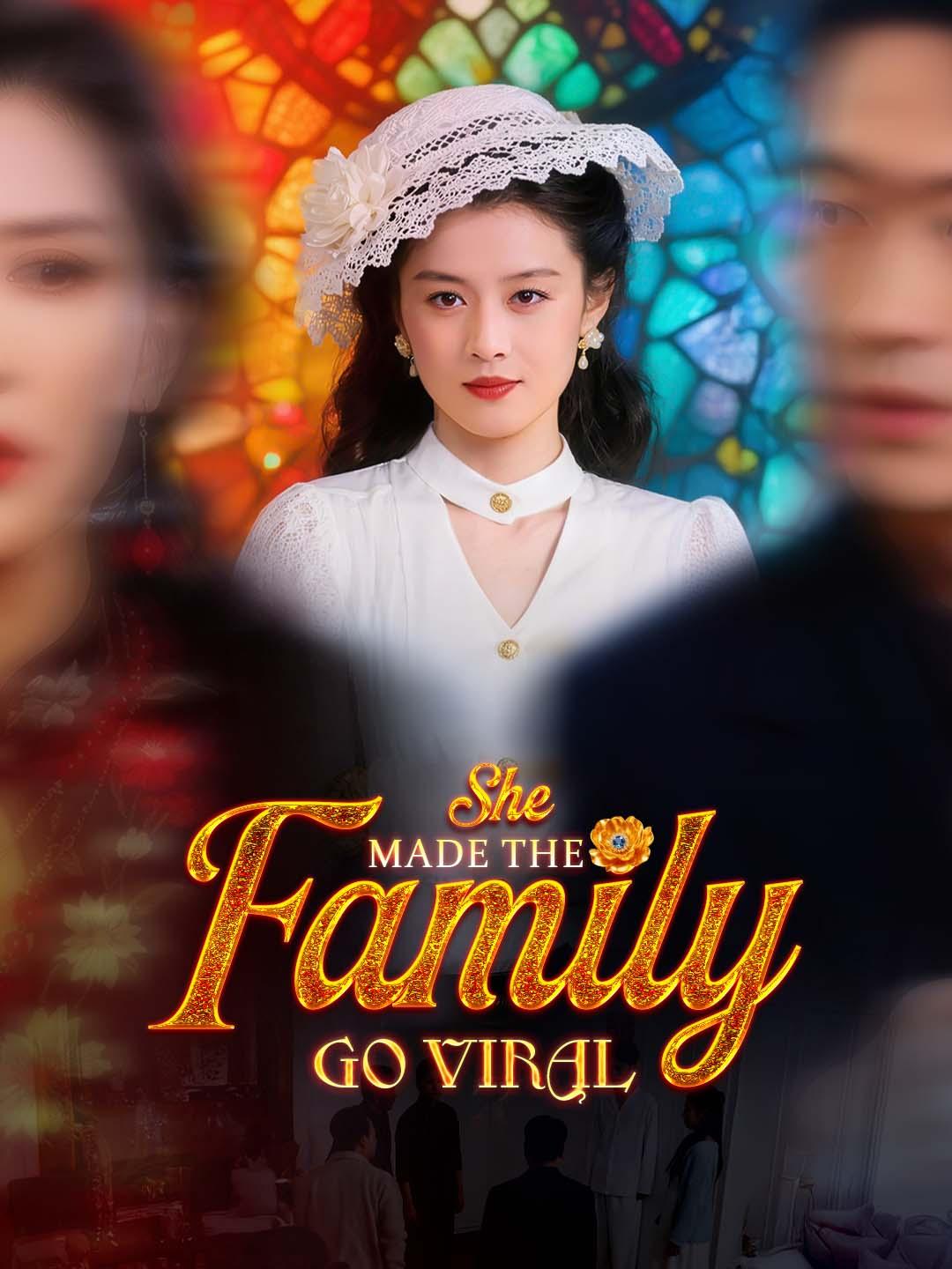 She Made the Family Go Viral cover