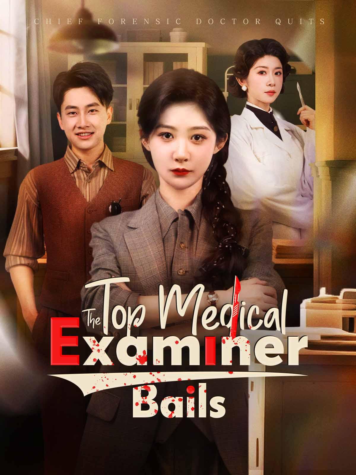 The Top Medical Examiner Bails cover