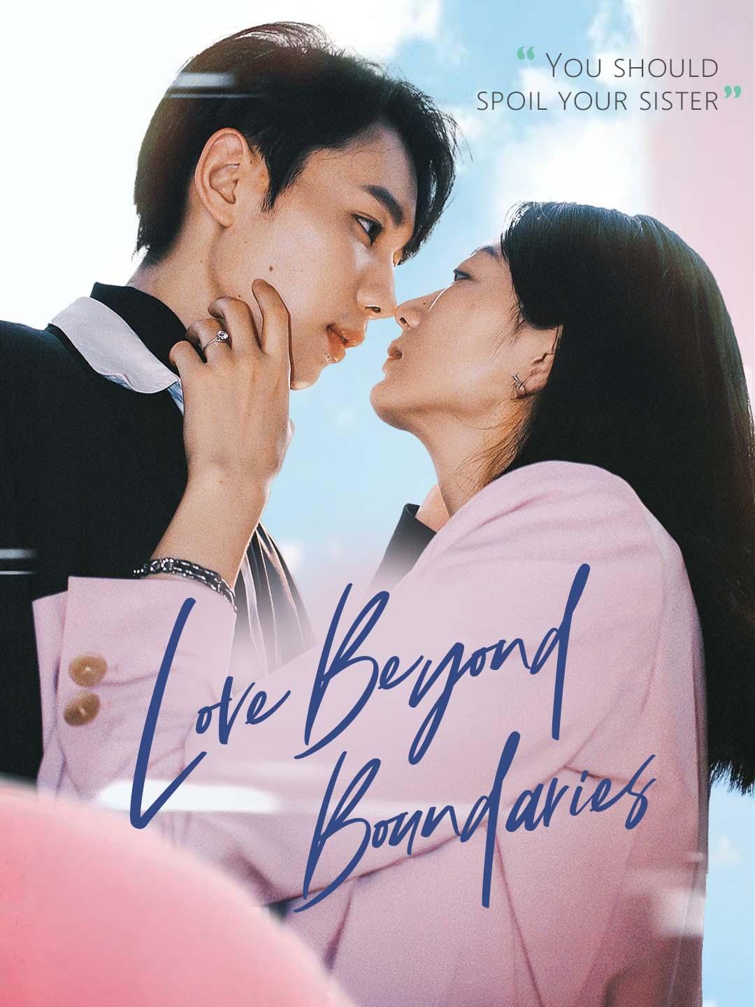 Drama China Love Beyond Boundaries sub Indo - poster
