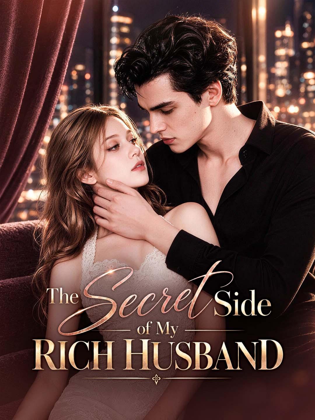 The Secret Side of My Rich Husband