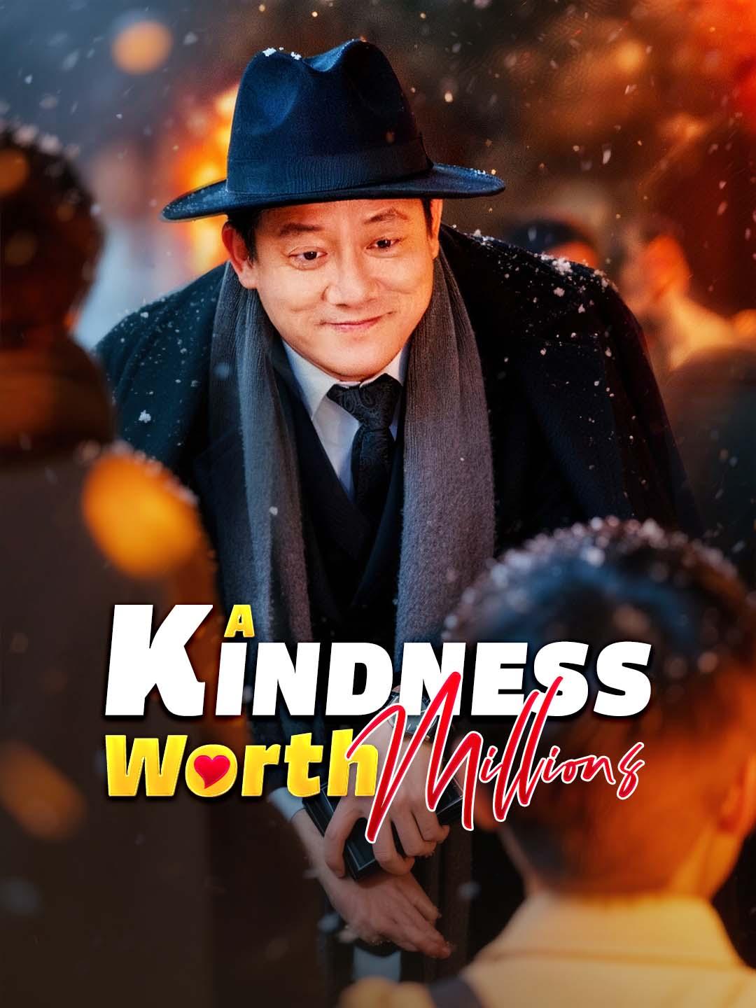 Drama China A Kindness Worth Millions sub Indo - RapidTV poster