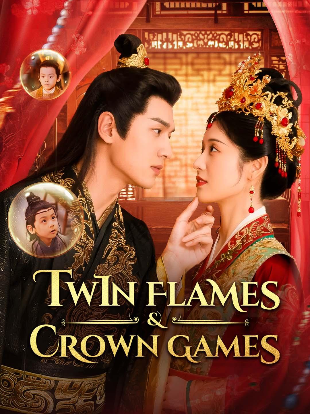 Drama China Twin Flames & Crown Games sub Indo - poster