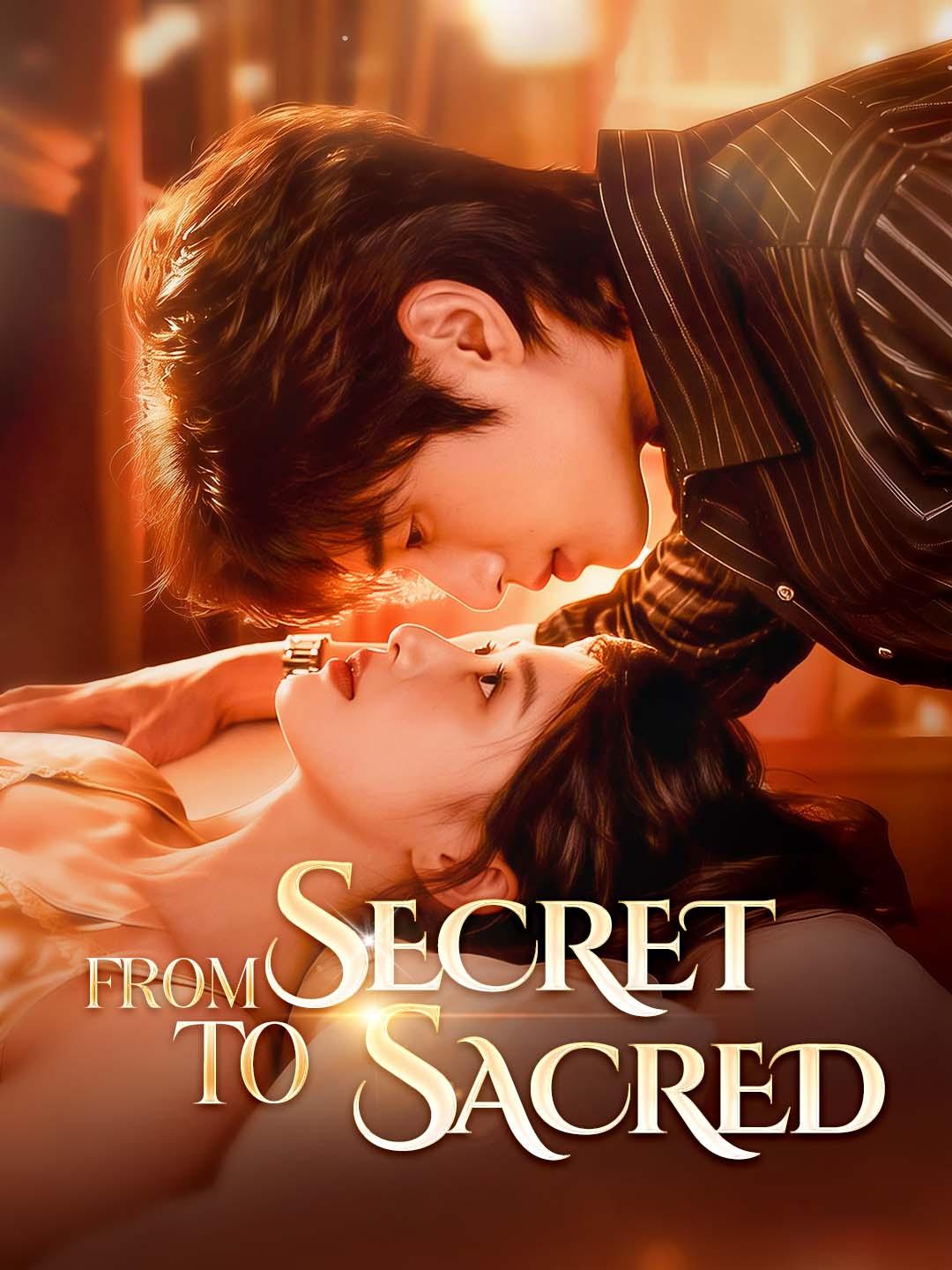 Chinese Drama From Secret to Sacred with subtitles - poster