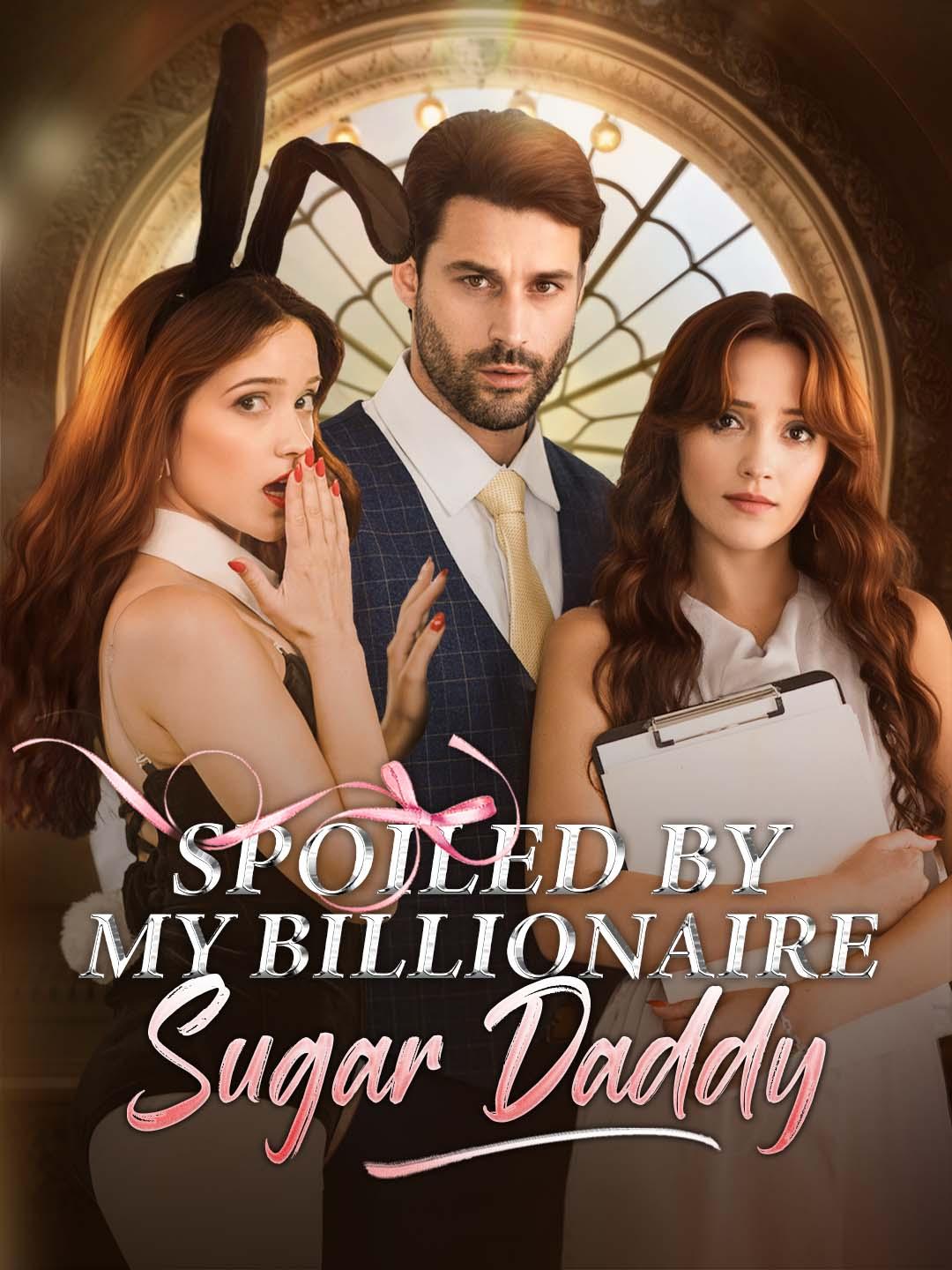 Spoiled By My Billionaire Sugar Daddy cover