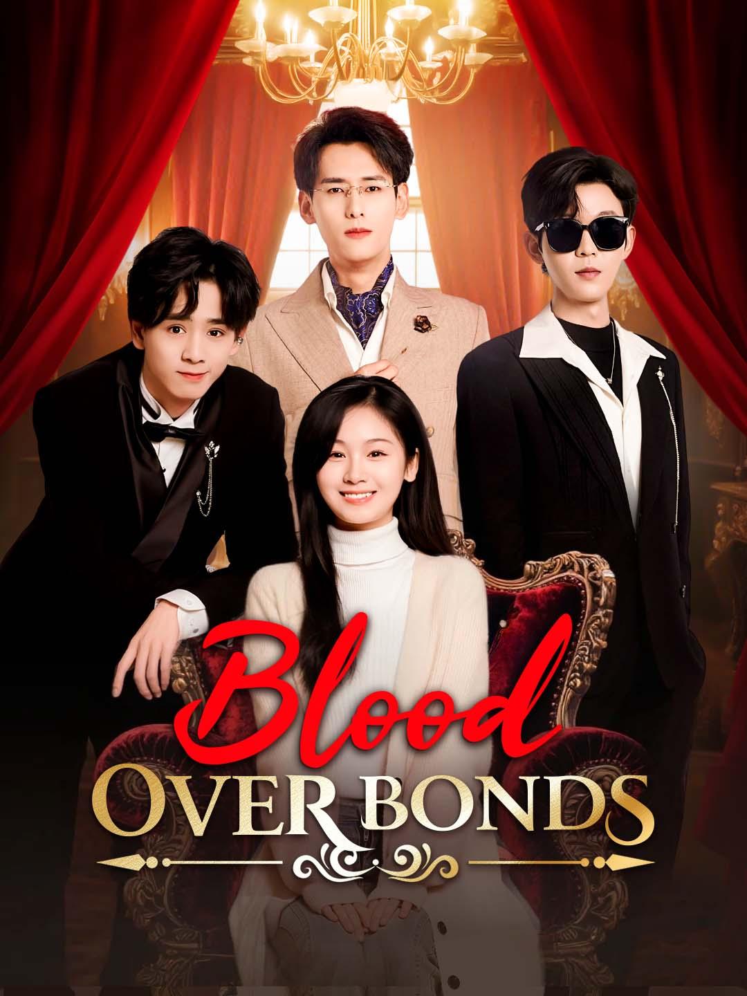 Drama China Blood Over Bonds sub Indo - poster