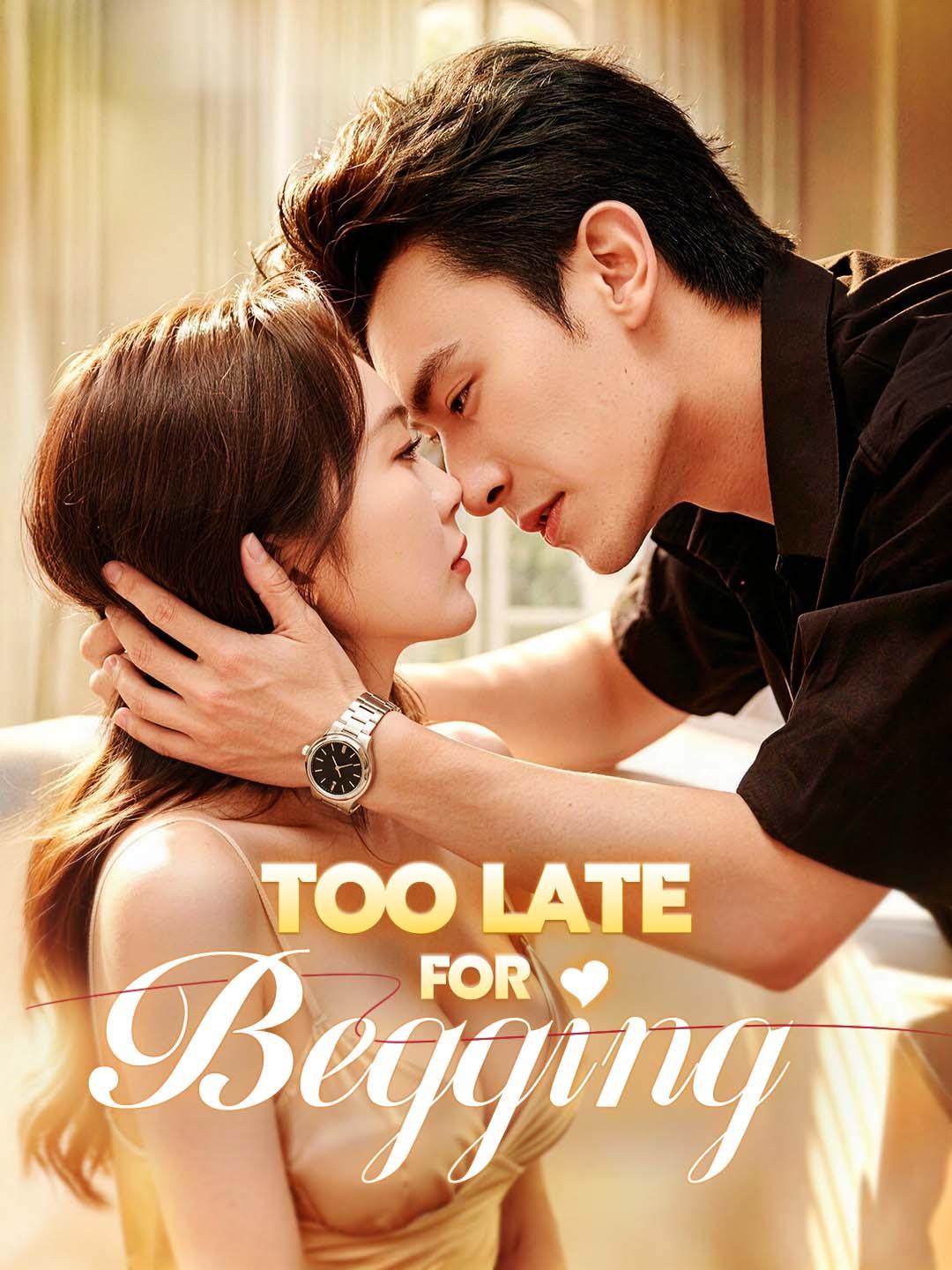 Too Late for Begging cover