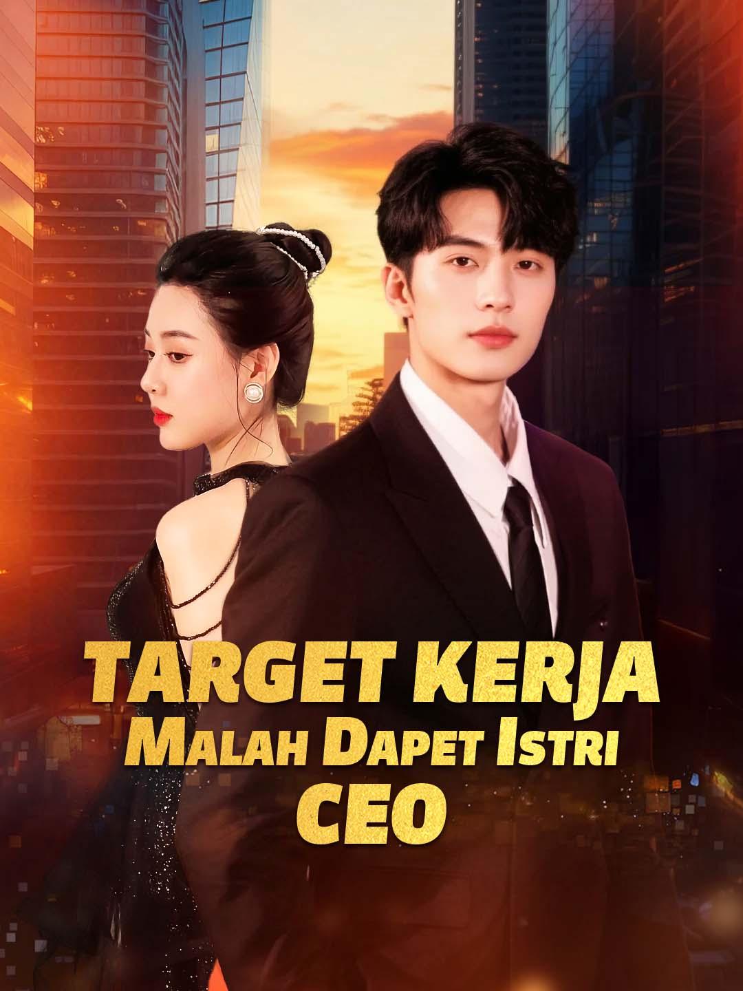 Target Kerja, Malah Dapet Istri CEO
