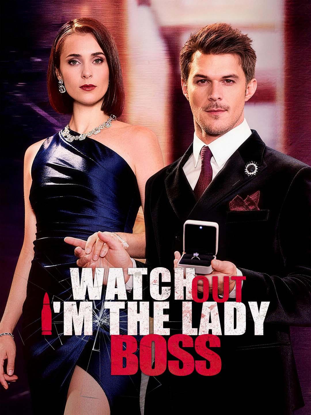 Watch Out, I'm The Lady Boss